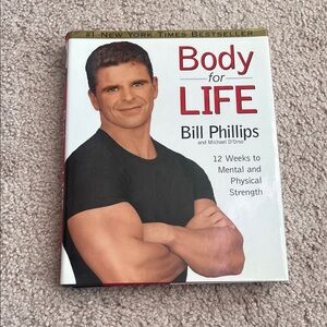 Body for Life by Bill Phillips (Hardcover)